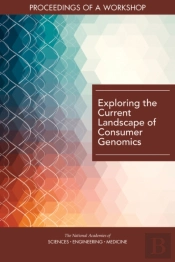 Exploring The Current Landscape Of Consumer Genomics