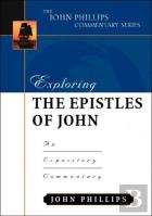Exploring The Epistles Of John