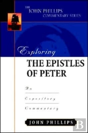 Exploring The Epistles Of Peter