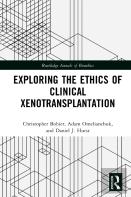 Exploring The Ethics Of Clinical Xenotransplantation