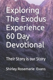 Exploring The Exodus Experience 60 Day Devotional
