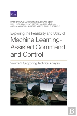 Bertrand.pt - Exploring The Feasibility And Utility Of Machine Learning-Assisted Command And Control, Volume 2