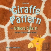 Exploring The Giraffe Pattern And Others Like It