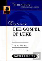 Exploring The Gospel Of Luke