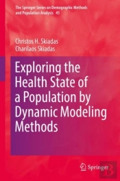 Exploring The Health State Of A Population By Dynamic Modeling Methods