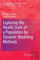 Exploring The Health State Of A Population By Dynamic Modeling Methods