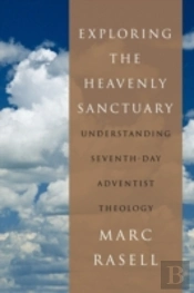 Exploring The Heavenly Sanctuary: Unders