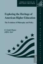 Exploring The Heritage Of American Higher Education