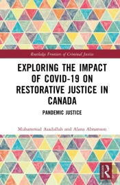Exploring The Impact Of Covid-19 On Restorative Justice In Canada
