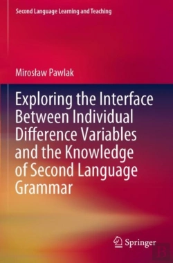 Bertrand.pt - Exploring The Interface Between Individual Difference Variables And The Knowledge Of Second Language Grammar