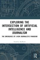 Exploring The Intersection Of Artificial Intelligence And Journalism