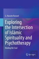 Exploring The Intersection Of Islamic Spirituality And Psychotherapy