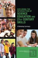 Exploring The Intersection Of Science Education And 21st Century Skills