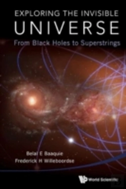 Bertrand.pt - Exploring The Invisible Universe: From Black Holes To Superstrings