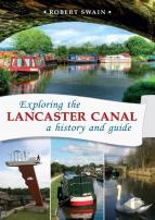 Exploring The Lancaster Canal