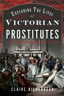 Bertrand.pt - Exploring The Lives Of Victorian England'S Prostitutes