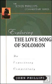 Exploring The Love Song Of Solomon