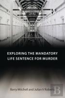 Exploring The Mandatory Life Sentence For Murder