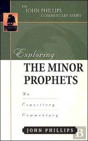 Exploring The Minor Prophets