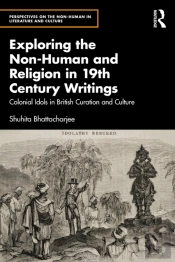 Exploring The Non-Human And Religion In Nineteenth-Century Writings