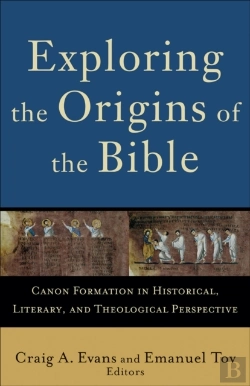 Bertrand.pt - Exploring The Origins Of The Bible (Acadia Studies In Bible And Theology)