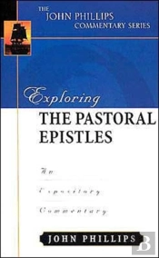 Exploring The Pastoral Epistles