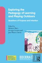 Exploring The Pedagogy Of Learning And Playing Outdoors