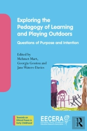 Exploring The Pedagogy Of Learning And Playing Outdoors
