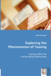 Exploring The Phenomenon Of Teasing