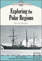Exploring The Polar Regions