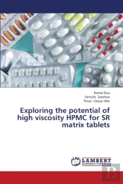 Exploring The Potential Of High Viscosity Hpmc For Sr Matrix Tablets