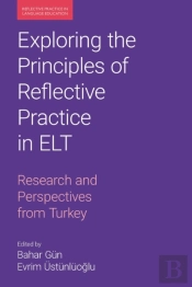 Exploring The Principles Of Reflective Practice In Elt