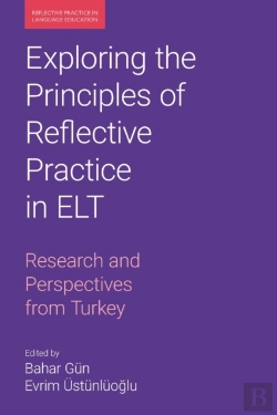 Bertrand.pt - Exploring The Principles Of Reflective Practice In Elt
