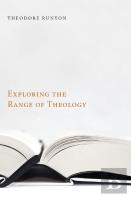 Exploring The Range Of Theology