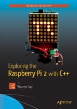 Exploring The Raspberry Pi 2 With C++