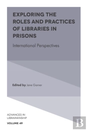 Exploring The Roles And Practices Of Libraries In Prisons