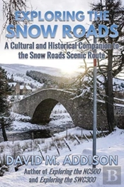 Exploring The Snow Roads