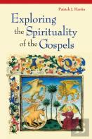 Exploring The Spirituality Of The Gospels
