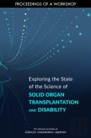 Exploring The State Of The Science Of Solid Organ Transplantation And Disability