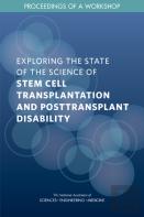 Exploring The State Of The Science Of Stem Cell Transplantation And Posttransplant Disability