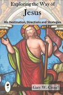 Exploring The Way Of Jesus