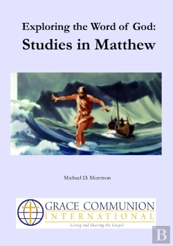 Bertrand.pt - Exploring The Word Of God: Studies In Matthew