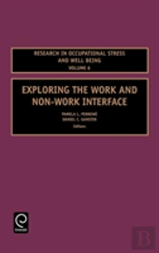 Exploring The Work And Non-Work Interface