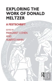 Exploring The Work Of Donald Meltzer
