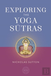 Exploring The Yoga Sutras