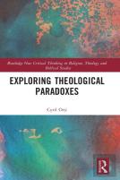 Exploring Theological Paradoxes