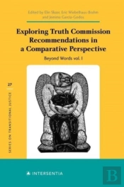 Exploring Truth Commission Recommendations In A Comparative Perspective