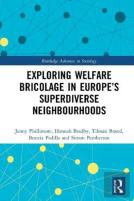 Exploring Welfare Bricolage In Europeâ€™S Superdiverse Neighbourhoods