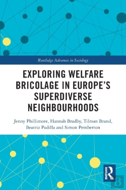 Bertrand.pt - Exploring Welfare Bricolage In Europeâ€™S Superdiverse Neighbourhoods