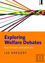 Exploring Welfare Debates